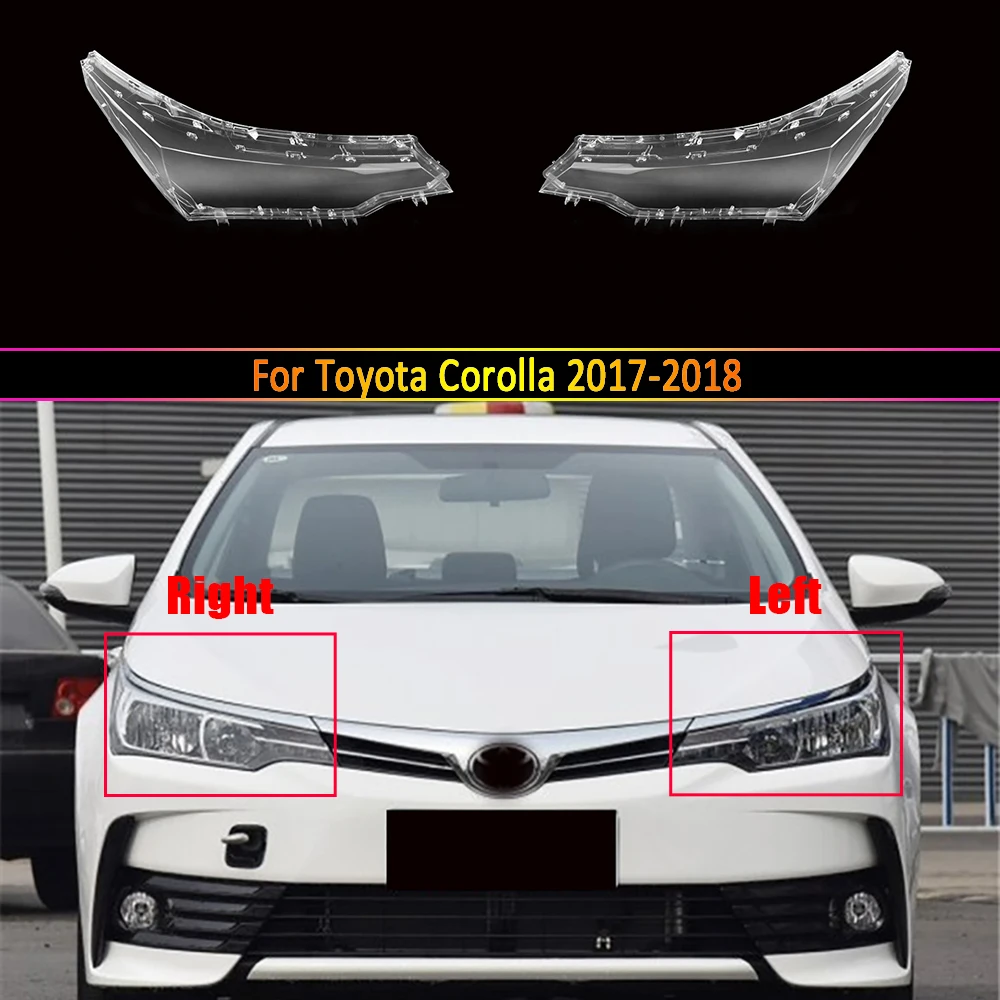 

For Toyota Corolla 2017 2018 Halogen Headlamp Cover Shade Headlight Transparent Lens Shell Plexiglass Auto Replacement Parts