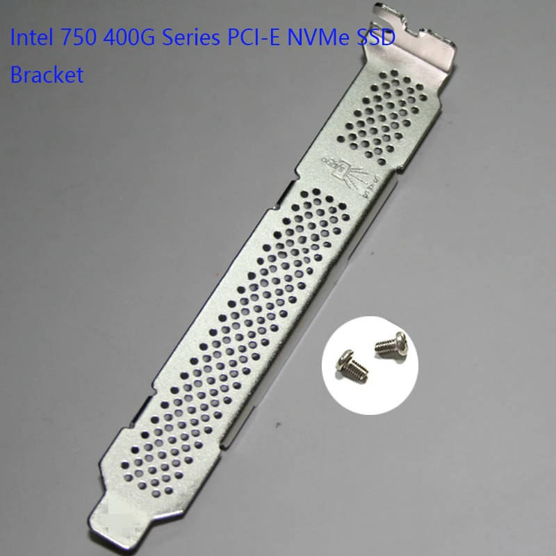 

Bulk Sell 30pcs / 50pcs Bracket for Intel 750 400G Series PCI-E NVMe SSD Card Heatsink 12cm Baffle with screw