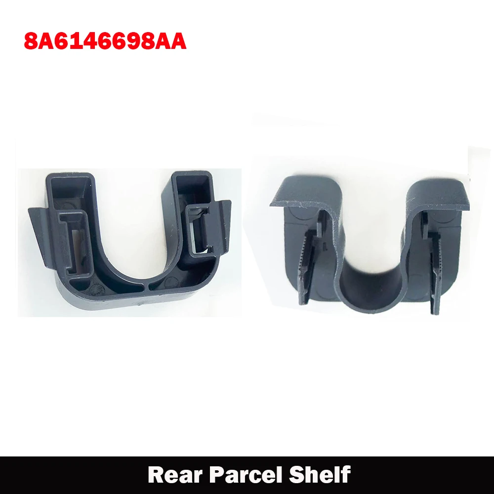 Rear Parcel Shelf Pivot Hinge Clip For Ford Fiesta MK7 MK8 Focus & Mondeo 8A61-46698-AA 8A6146698AA