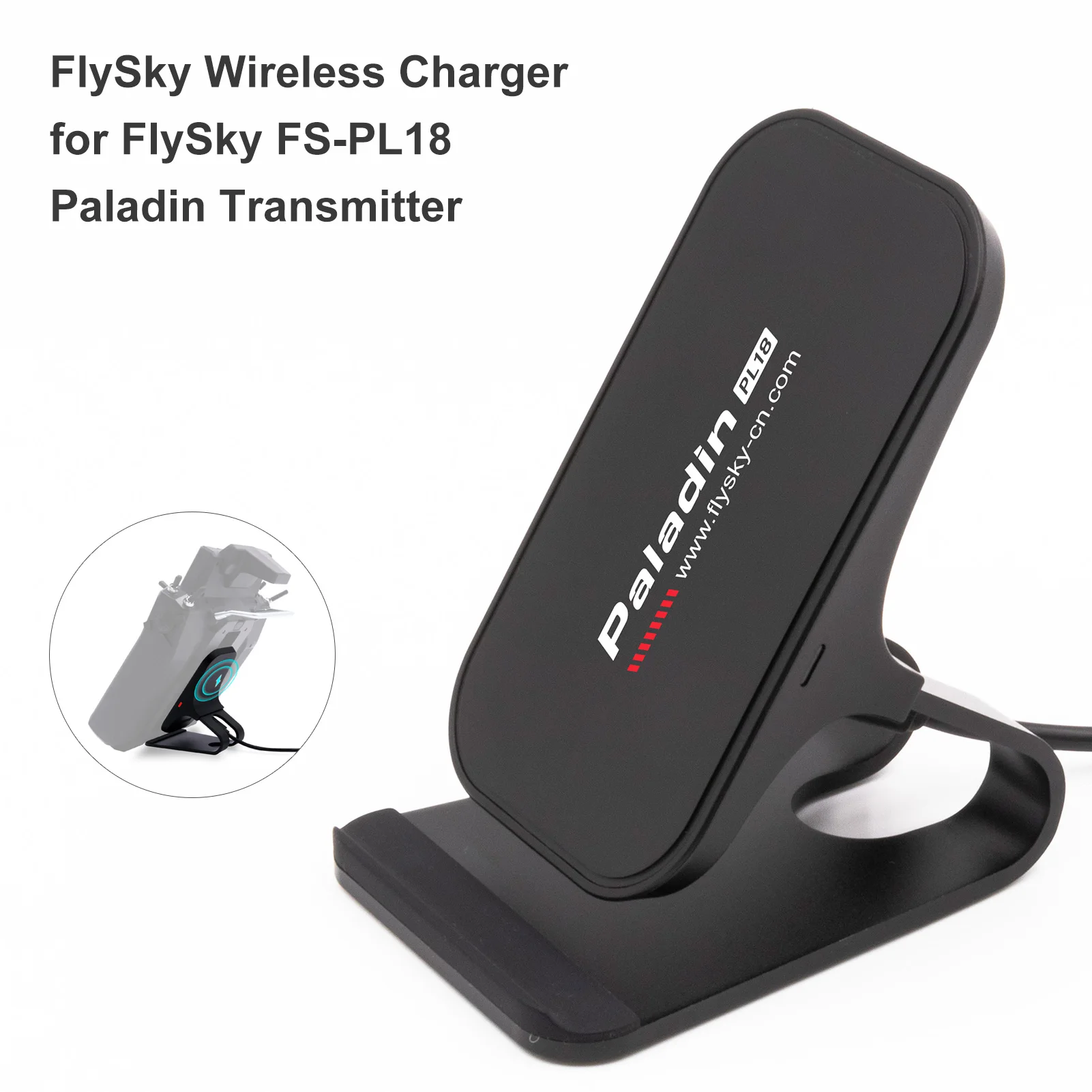 FlySky PL18 Paladin Transmitter Wireless Charger 5V 2.0A input 7h charging time for FS-PL18