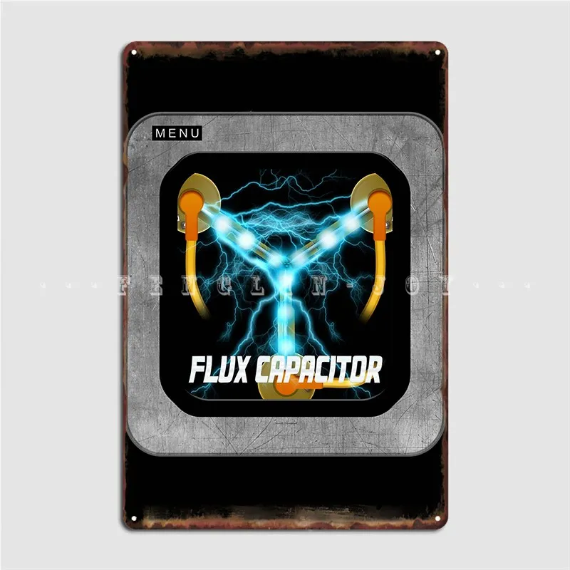 Flux Capacitor Only Metal Sign Wall Cave Retro Mural Wall Decor Tin Sign Poster