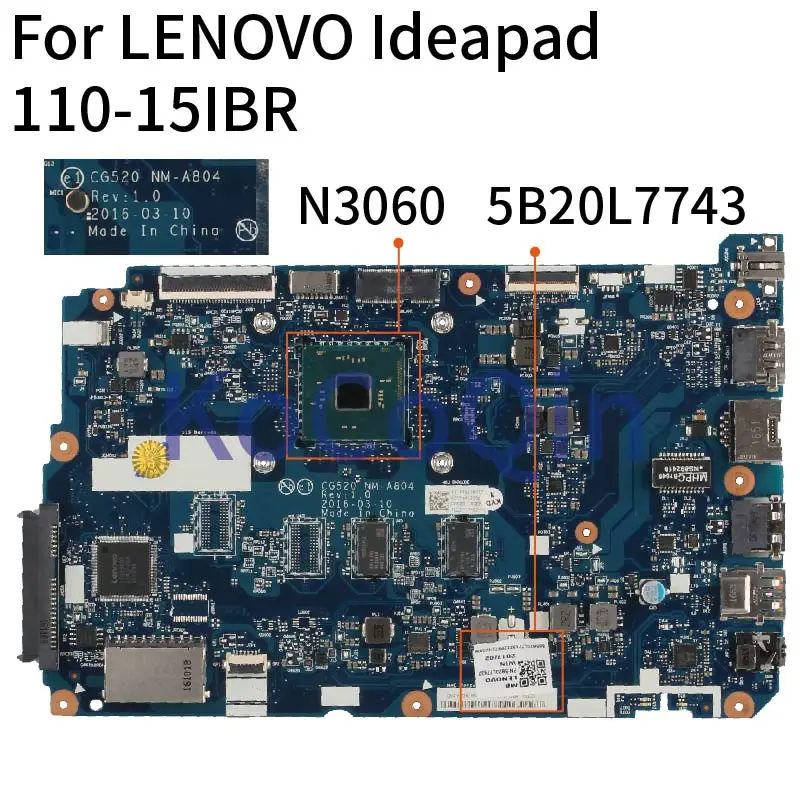 

For LENOVO Ideapad 110-15IBR N3060 2GB Notebook Mainboard CG520 NM-A804 5B20L7743 SR2KN Laptop Motherboard DDR3