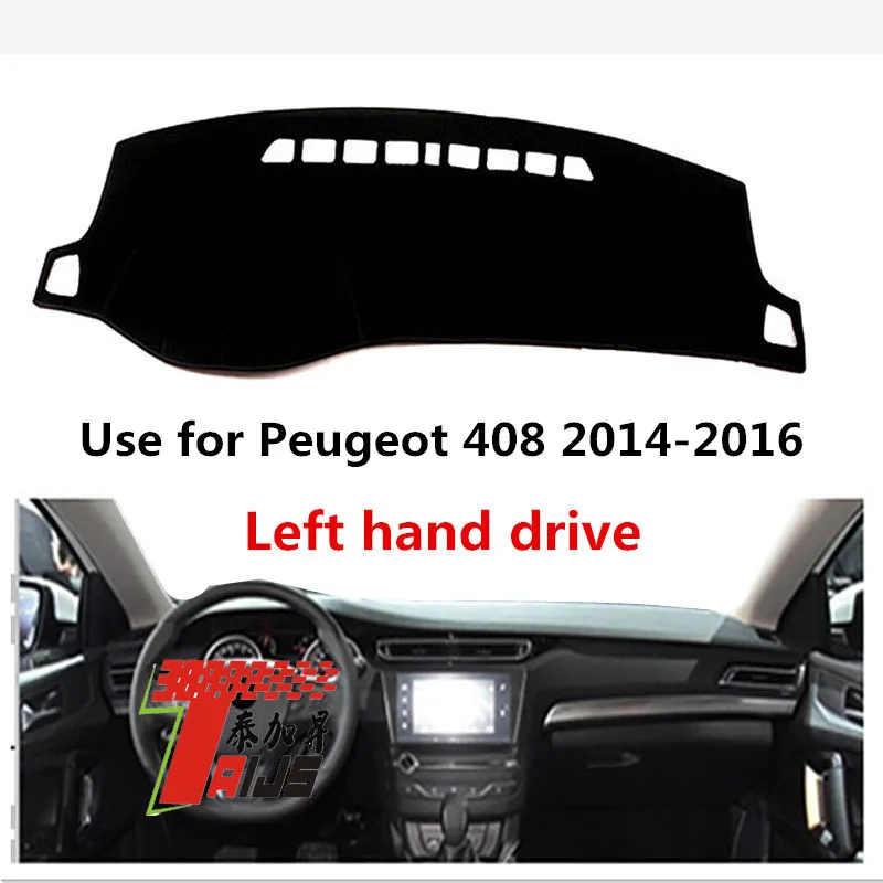 

TAIJS Factory Good Quality Casual Polyester Fibre Car Dashboard Cover For Peugeot 408 2014 2015 2016 Left Hand Drive