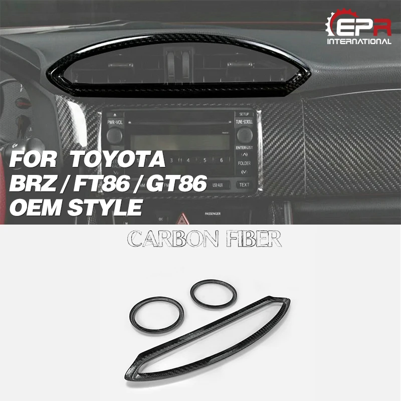 

Car-styling For BRZ FT86 GT86 Carbon Fiber Air Con Surround Set Glossy Finish Inner Cover Trim Fibre Interior Drift Body Kit