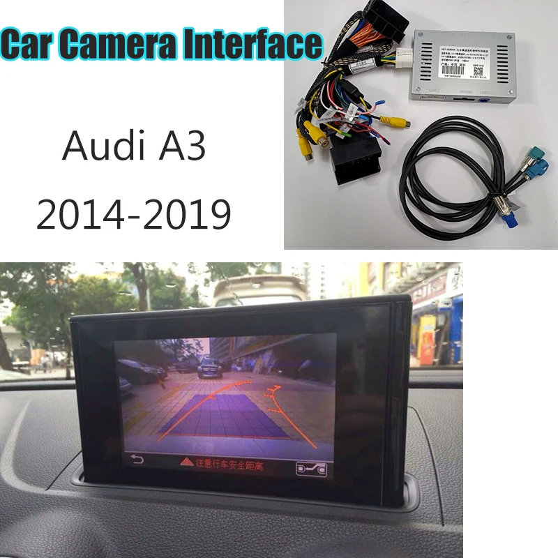 Car Reversing Camera For Audi A3 2014-2019 backup camera Interface Adapter Front Rear Camera Display Improve Decoder adaptor