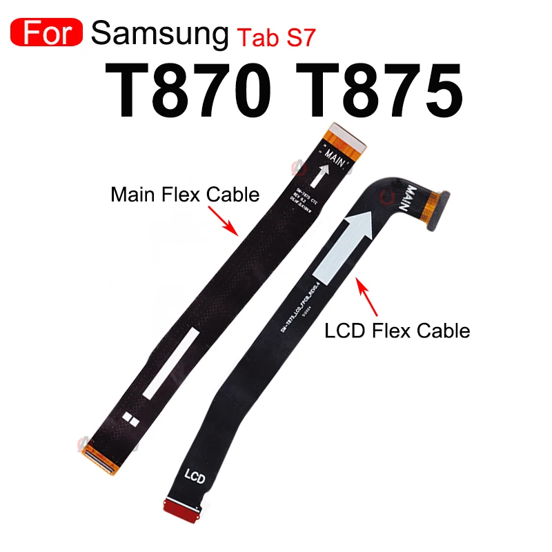 LCD Screen Connect Main Motherboard Flex Cable For Samsung Galaxy Tab S6 T865 T860 S7 T870 T875 T725 T720 T515 T585 T561 T583