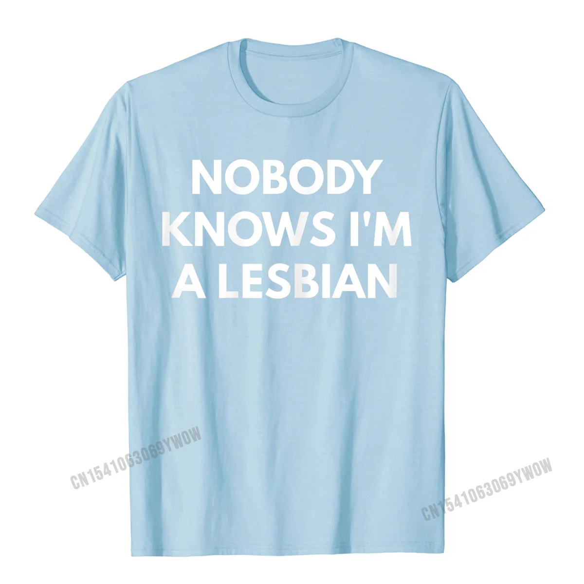 Womens Nobody Knows Im A Lesbian T-Shirt LGBT Pride Shirts Camisas Men Cotton Tshirts For Male Tops T Shirt Discount Slim Fit