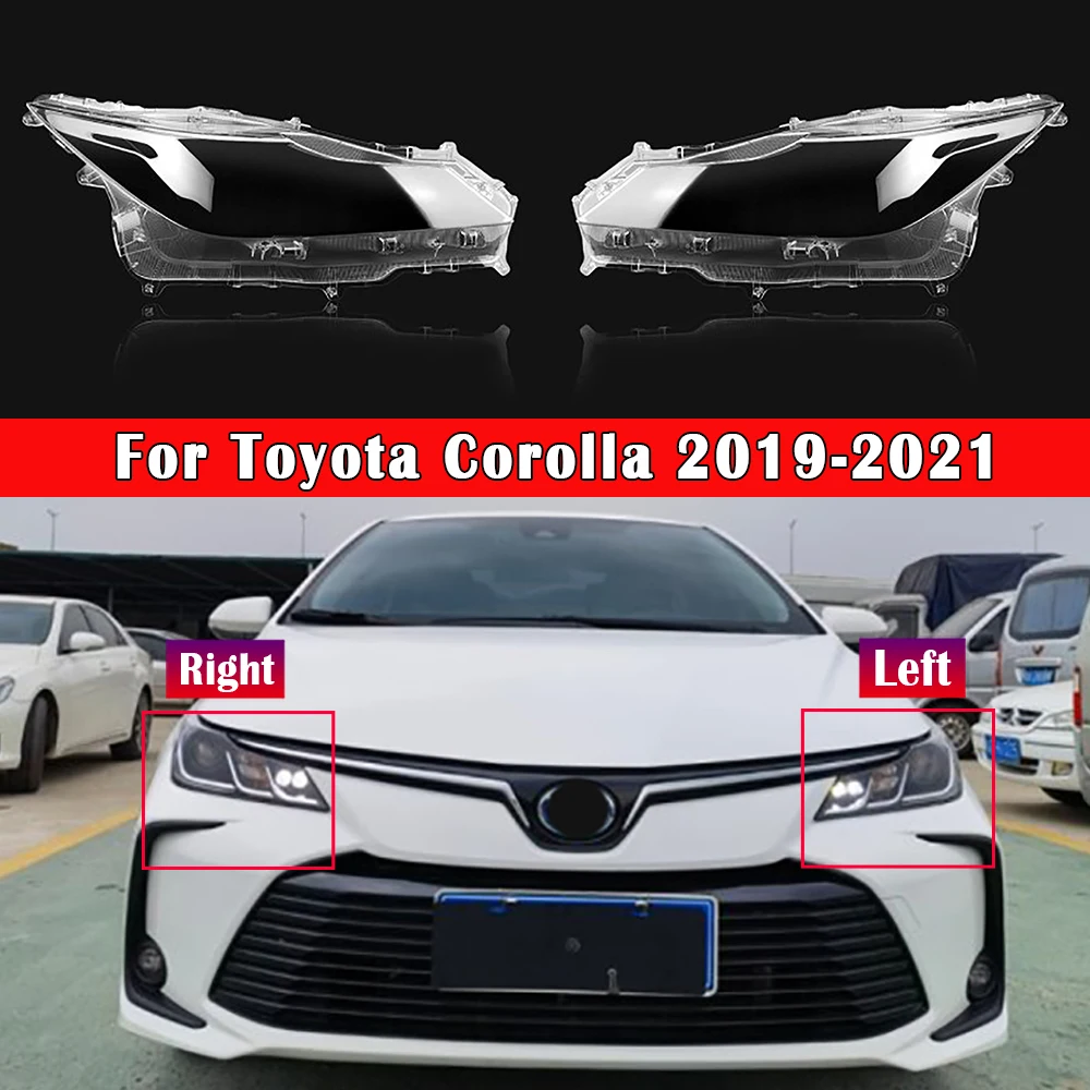 

Крышка передней фары для Toyota Corolla 2019 2020 2021 Автоматическая Замена объектива Автомобильный корпус абажур стеклянная крышка лампа крышки абажура