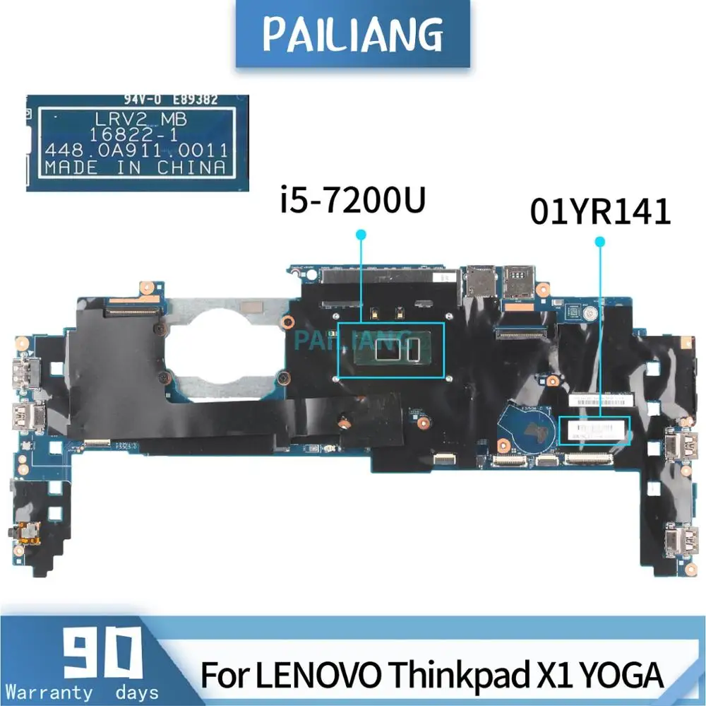 

PAILIANG Laptop motherboard For LENOVO Thinkpad X1 YOGA 16822-1 01YR141 Mainboard Core SR342 i5-7200U With 8G RAM DDR4 TESTED