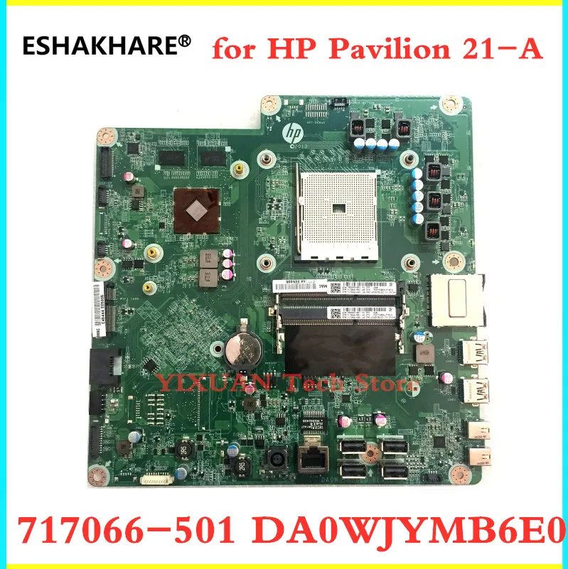 

Original new 717066-501 DA0WJYMB6E0 for HP Pavilion 21-A 21-a020cx AIO Motherboard 708609-001 Mainboard 100% tested fully work