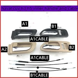 Interior Door Handle and handle calbe For Great Wall Haval Hover H5 H3 car accessories