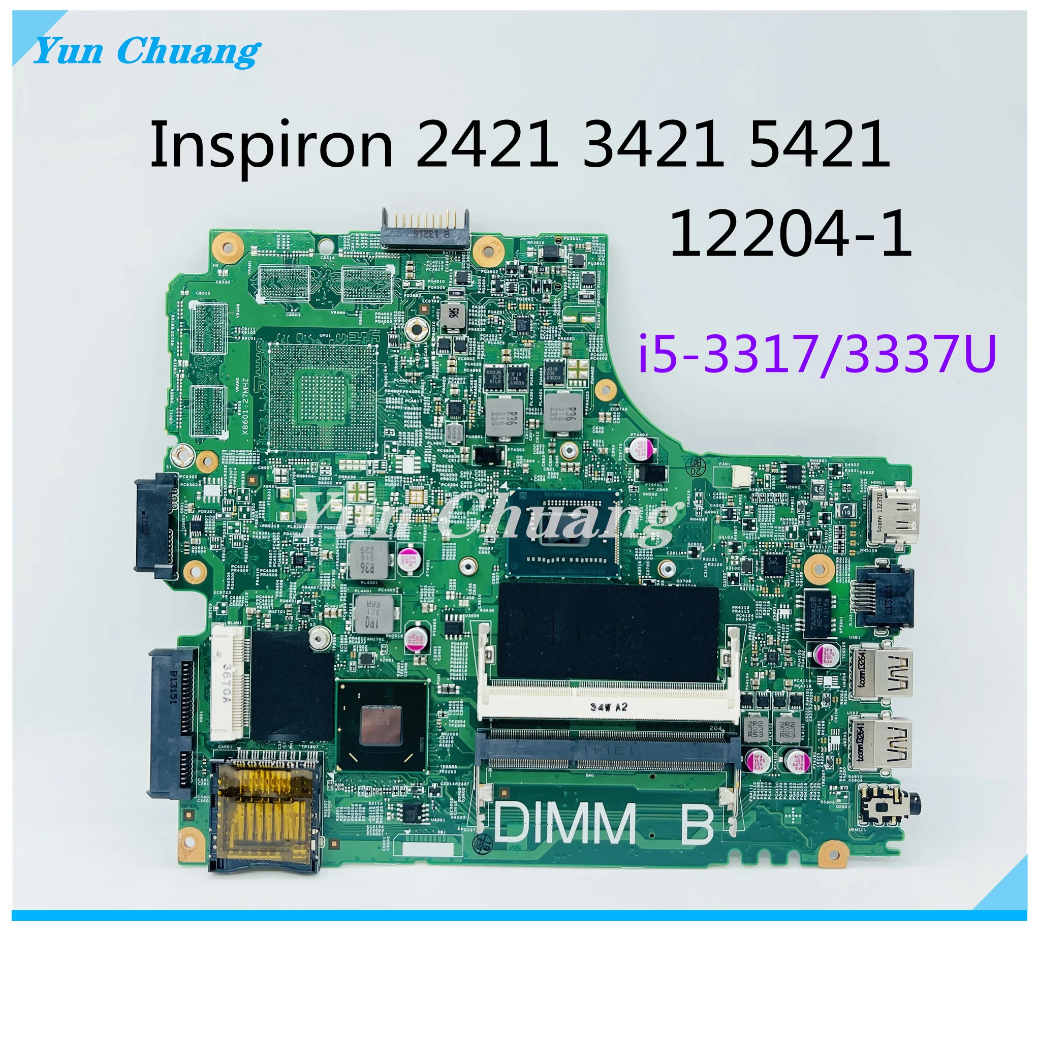 

12204-1 DNE40-CR For DELL Inspiron 14R 5421 3421 2421 Laptop motherboard With I5-3317U/3337U SLJ8E DDR3 Mainboard