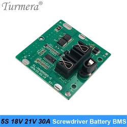 Turmera 5S 18V 21V 30A BMS Lithium Battery Board with Balance for 21V 18V Screwdriver Shurik and Vacuum Cleaner Battery Pack Use