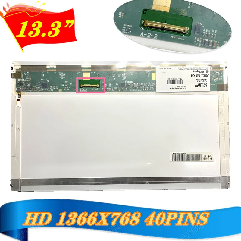 13.3 "HD 1366X768หน้าจอ LCD Matrix LTN133AT17 B133XW02 V.0 N133B6-L02 LP133WH1 TLA1แล็ปท็อป Lcd หน้าจอ Led 40 PINS