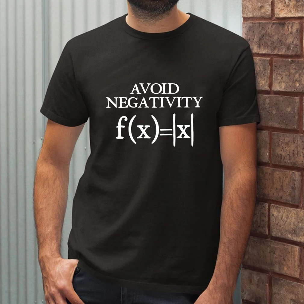 Avoid Negativity Men Funny Mathematics Absolute Value Tshirt Math Function Geek T Shirt Summer Tops Tee Clothes High Quality