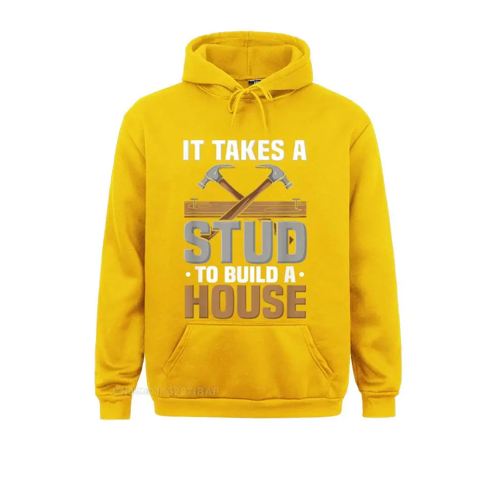 Woodworker It Takes A Stud To Build A House Funny Carpenter Hoodie Sweatshirts For Men Party Fall Hoodies Rife Beach Hoods