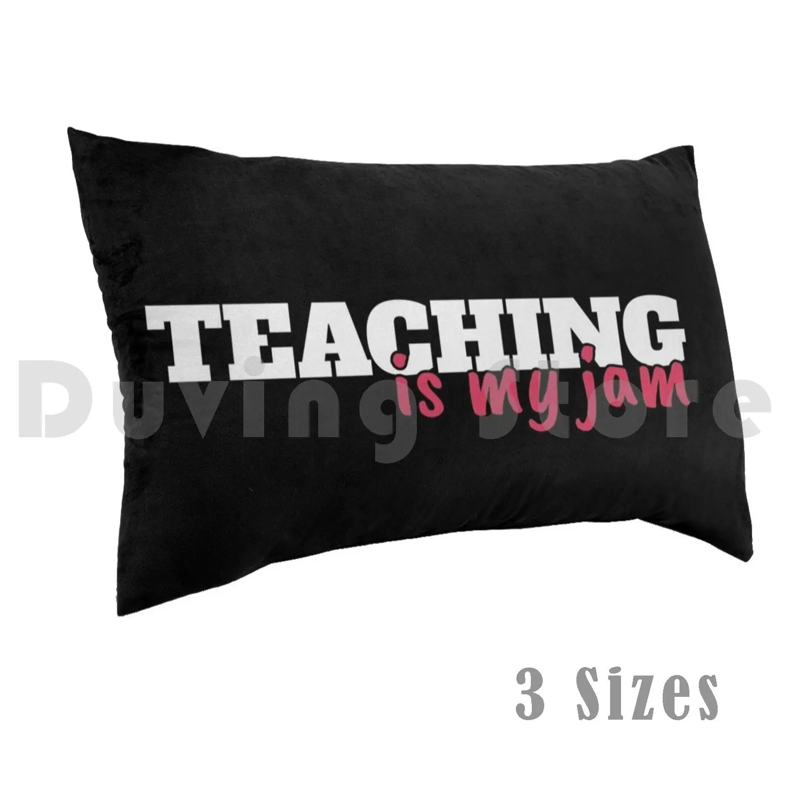 Teaching Is My Jam Gift Back To School 100 Days Teacher Pillow Case Printed 35x50 Teacher Funny Teacher New Teacher