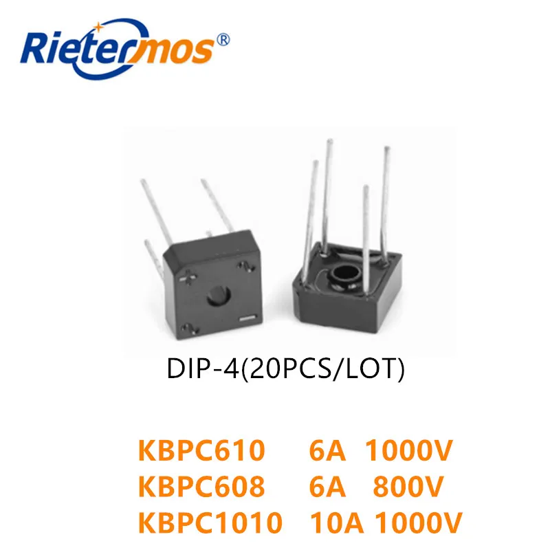 20PCS KBPC1010 10A 1000V KBPC610 6A 1000V KBPC608 6A 800V DIP-4 HIGH QUALITY