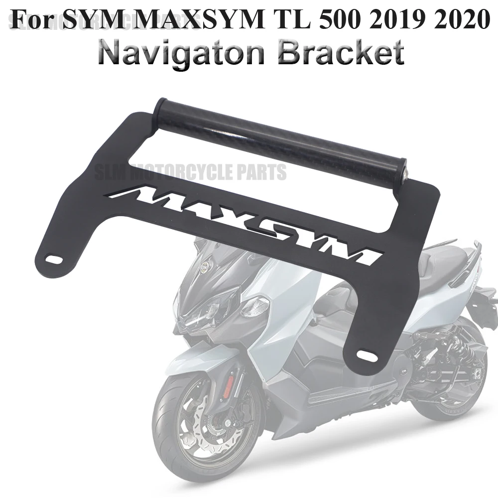 

NEW Motorcycle For SYM MAXSYM TL 500 TL500 2020 Front Phone Stand Holder Smartphone Phone GPS Navigaton Plate Bracket