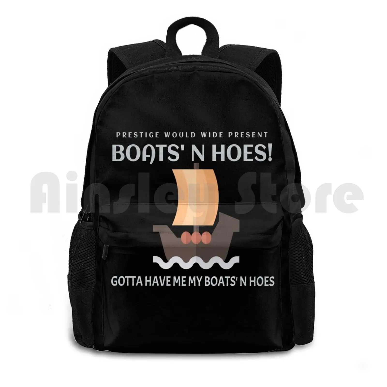 Step Brothers Movie Prestige Worlwide Presents Boats N Hoes Outdoor Hiking Backpack Waterproof Camping Travel Boats N