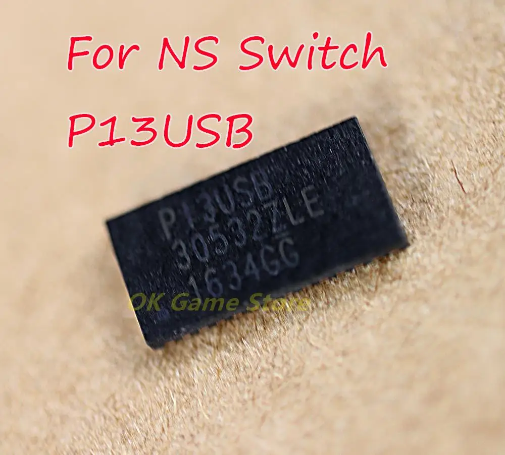 1pc P13USB Video transmission Control IC P13usb FOR NS SWITCH Original New motherboard IC Chip Audio For Nintend Switch