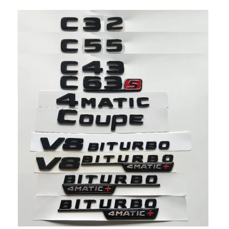 

Gloss Black Letters for Mercedes Benz W204 W205 C32 C43 C55 C63 AMG S Coupe Symbols V8 BITURBO 4MATIC Emblems