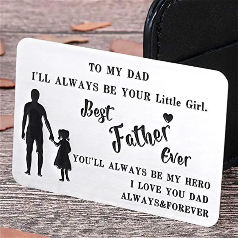 Engraved Wallet Insert Card,Dad I Will Always Be Your Little Girl, Best Father Ever I Love You, Father's Day Gift  DIY Wholesale