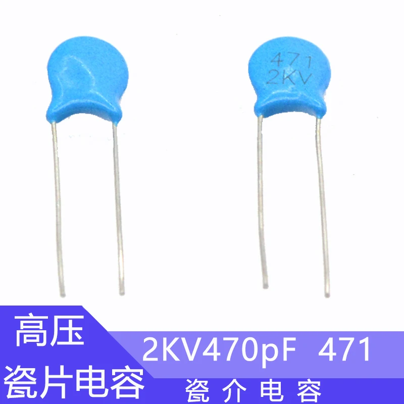 50pcs High voltage Ceramic Capacitor 2KV 102 103 221 222 471 472 220pF 470pF 1nF 2.2nF 4.7nF 10nF 2000V