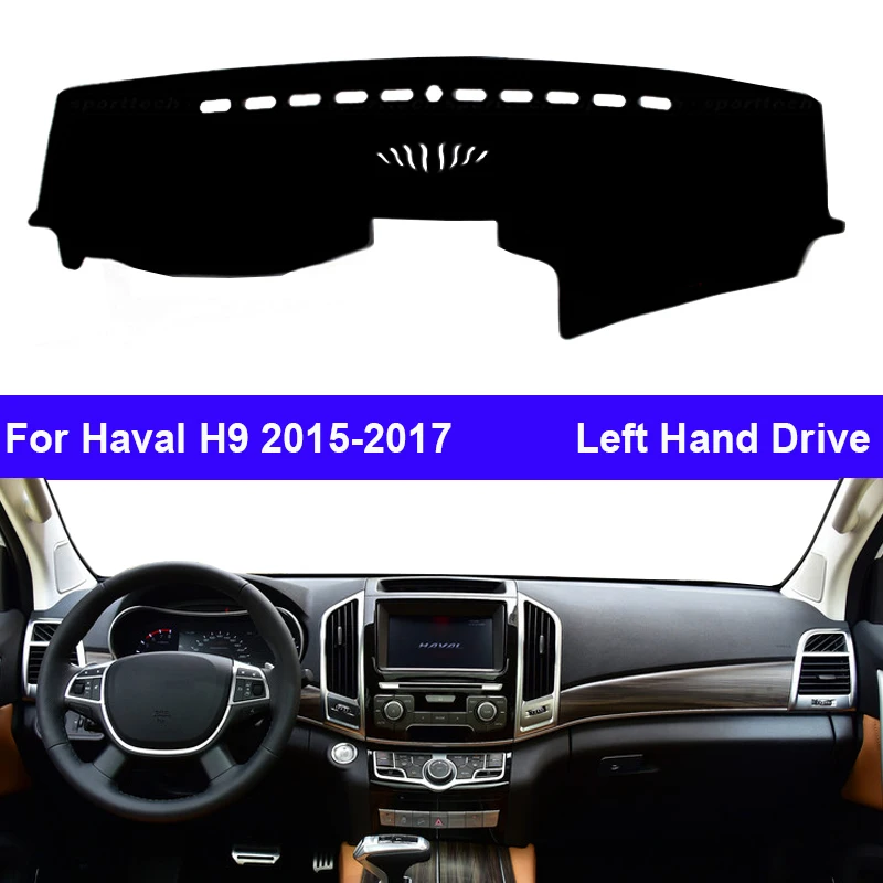 Car Inner Dashboard Cover For Haval H9 2015 2016 2017 Center Console Protector Carpet Dashmat Sun Shade Carpet Absorb  Sunlight