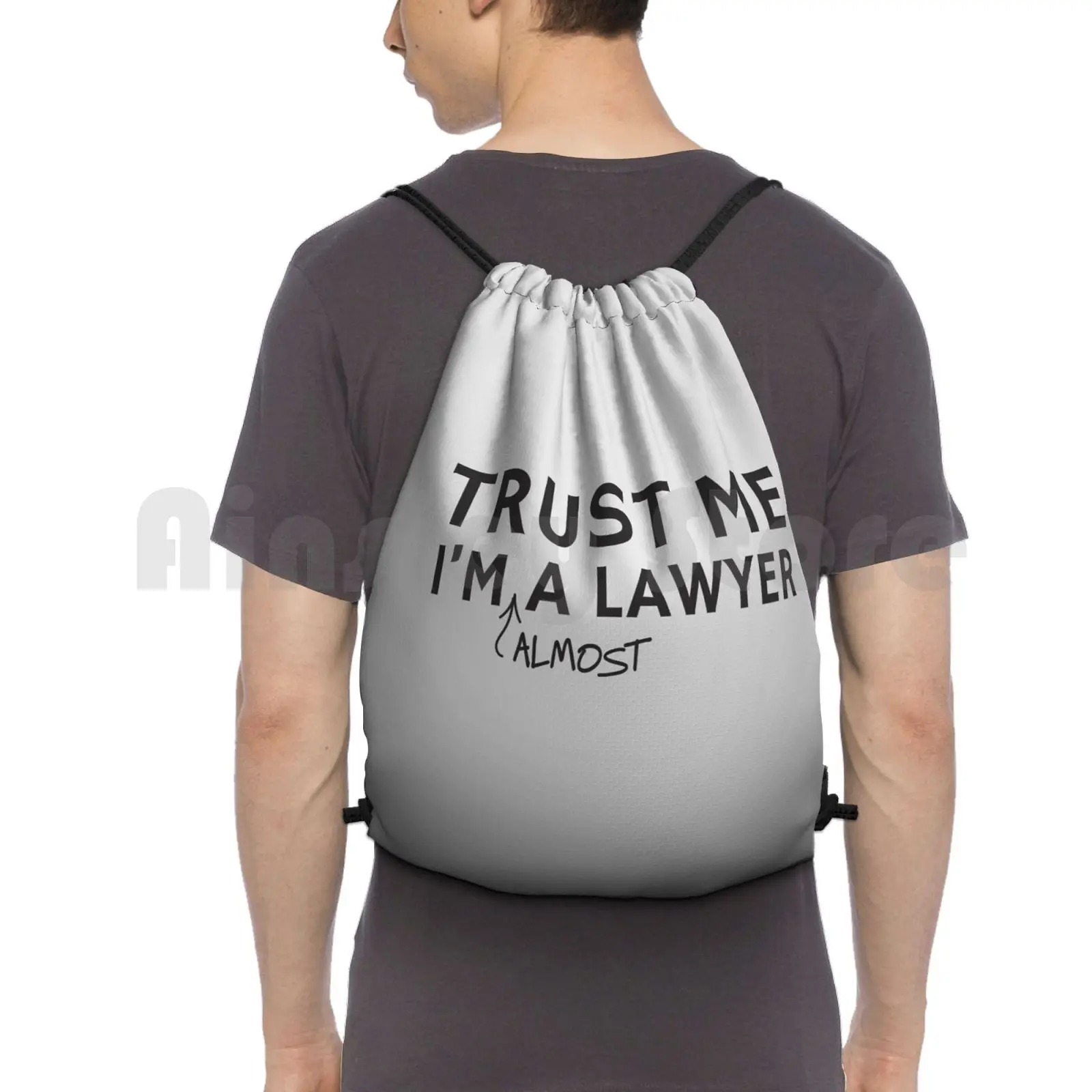 Trust Me I'm Almost A Lawyer Backpack Drawstring Bag Riding Climbing Gym Bag Law Student Student Future Lawyer Lawyer