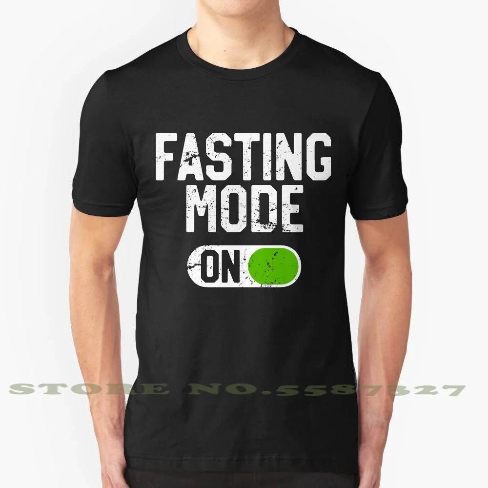 Fasting Mode On , Funny Intermittent Fasting T - Shirt 100% Cotton T-Shirt Intermittent Fasting Fast Diet Fitness Eating Window