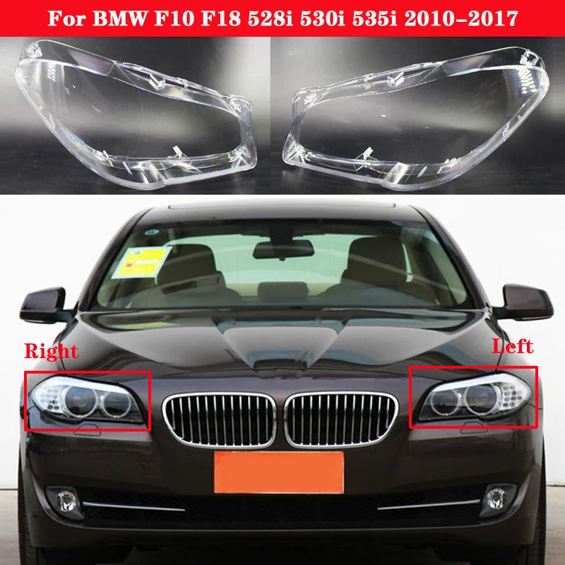 

Car Front Headlight Lens Cover For BMW 5 Series F10 F18 528i 530i 535i 2010-2017 glass Auto Shell Headlamp Lampshade transparent