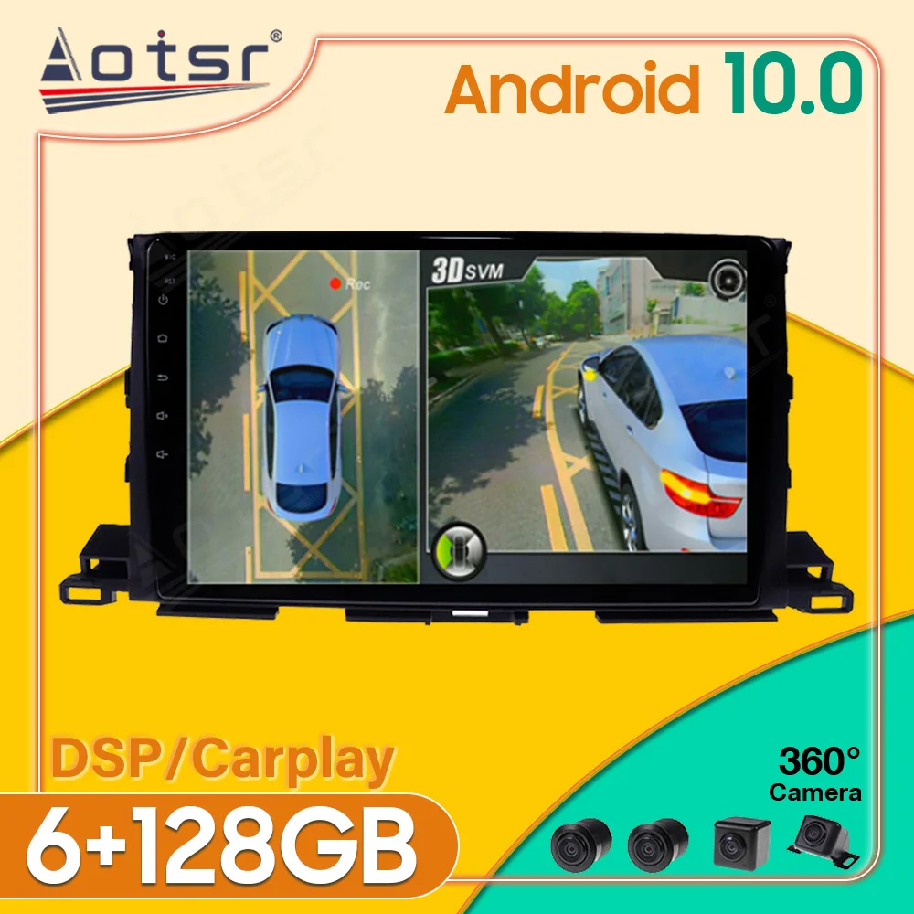 Android 10 6+128GB 360 Camera For Toyota Highlander 2013-2018 Carplay Radio Player Car GPS Navigation Head Unit 4G SIM