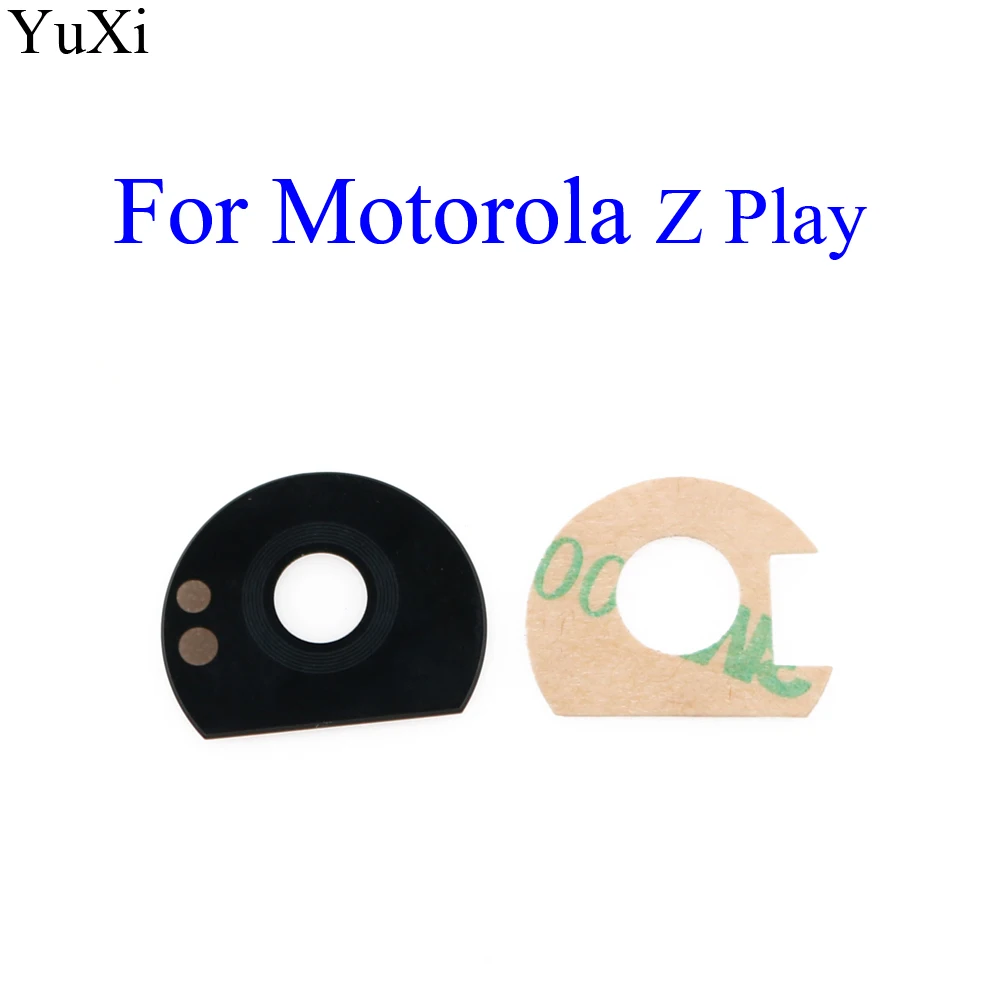 YuXi Rear Camera Glass Lens Cover For Motorola Moto Z Z2 Z PLAY Z2 Force Back Rear Camera Glass Lens + Adhesive Sticker Glue