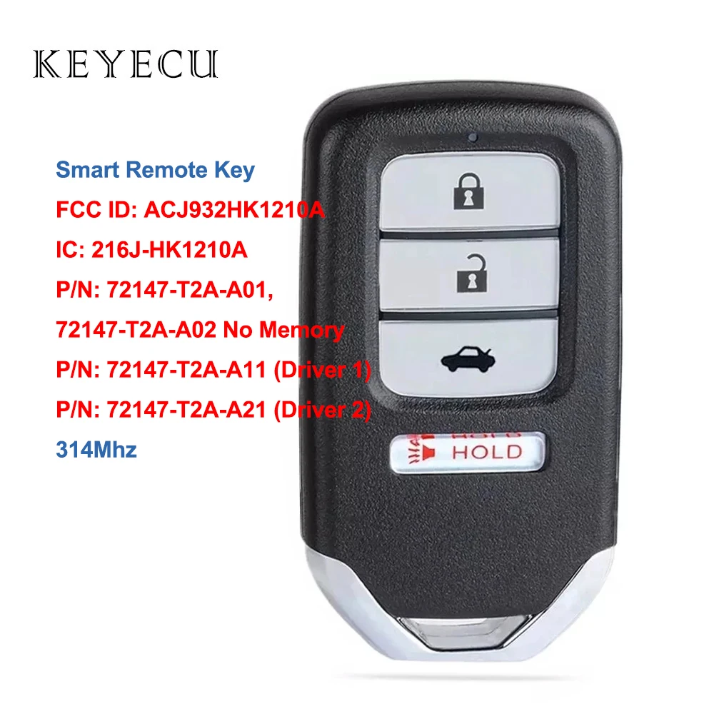 

Keyecu Smart Remote Car Key Fob 4 Buttons 314Mhz for Honda Civic Accord Touring ACJ932HK1210A, 72147-T2A-A01 / A02 / A11 / A12