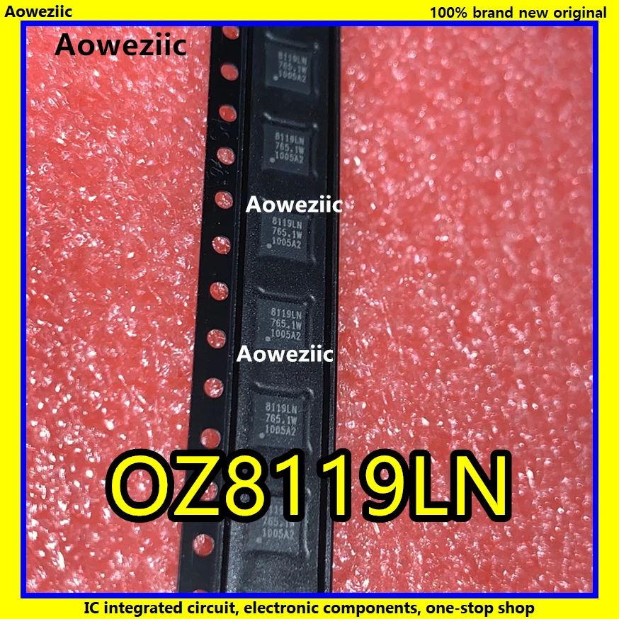 1 szt. OZ8119LN-A2-0-TR OZ8119LN OZ8119 8119LN 8119 QFN-16