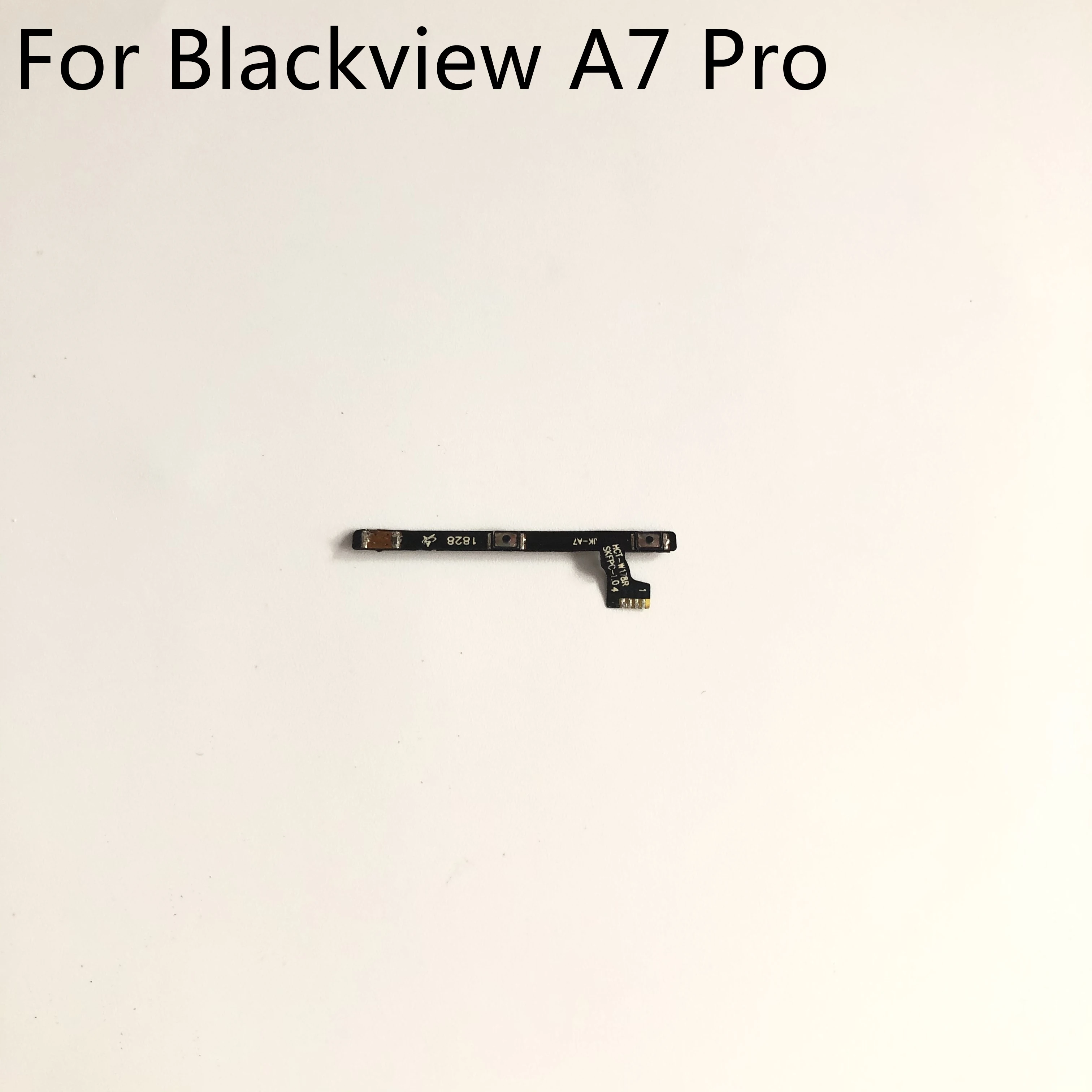 

Blackview A7 Pro Power On Off Button+Volume Key Flex Cable FPC For Blackview A7 Pro MTK6737 Quad 5.0" 1280x720 Smartphone