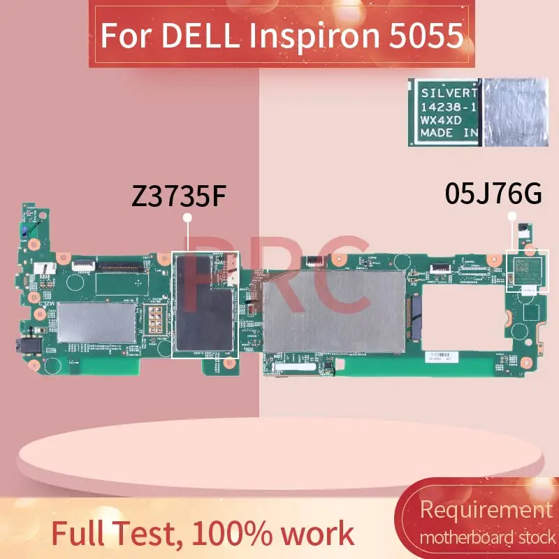 

For DELL Inspiron 5055 Z3735F Laptop Motherboard 14238-1 05J76G SR1UB Notebook Mainboard