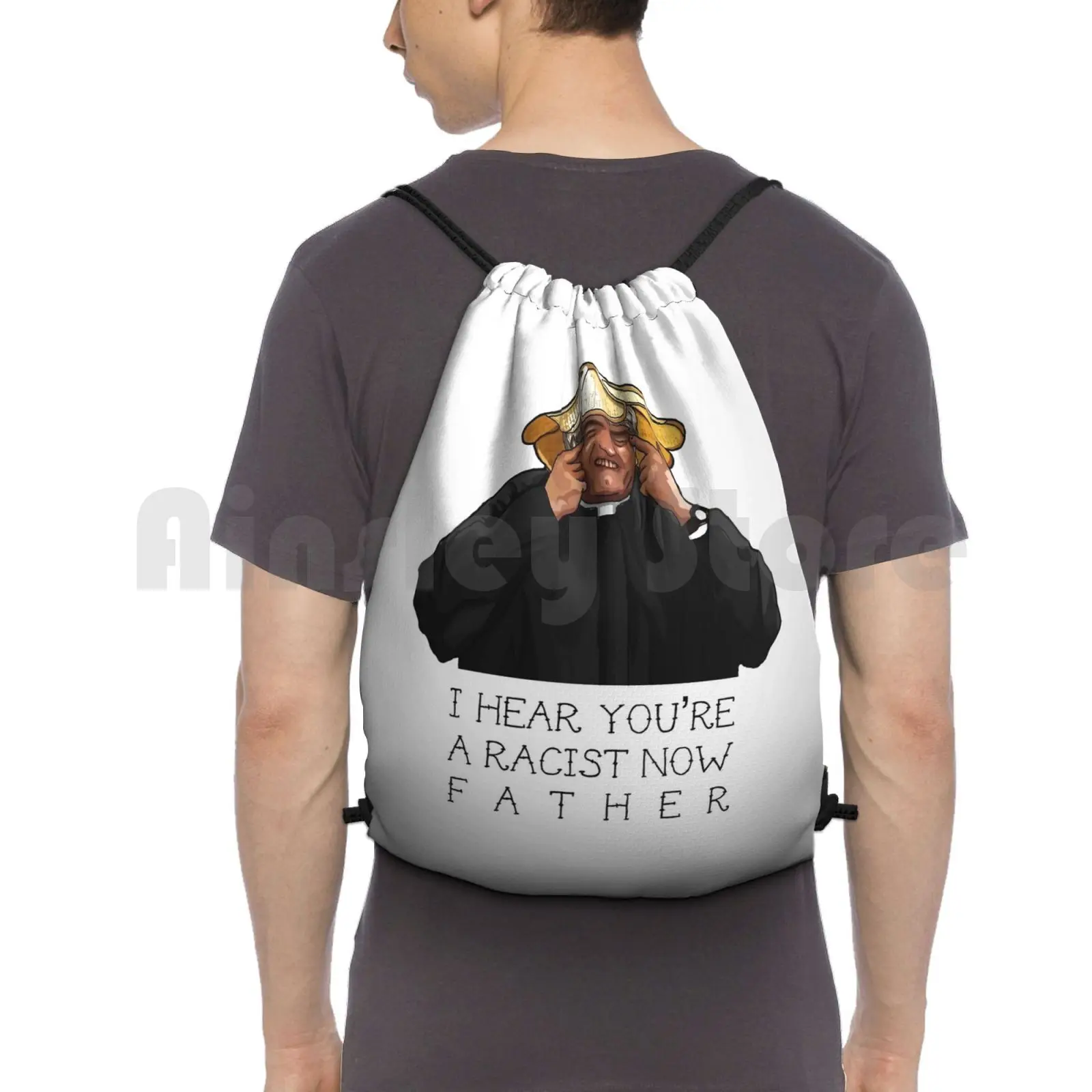 Father Ted-I Hear You're A Racist Now Backpack Drawstring Bag Riding Climbing Gym Bag I Hear Youre A Racist Now Father