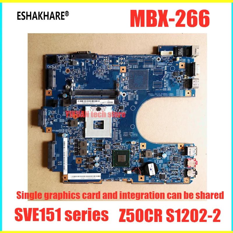 

Материнская плата MBX-266 для ноутбука SONY SVE15, материнская плата hm76 S1202-2 Z50CR 48.4RM02.021, полностью протестирована, нормально