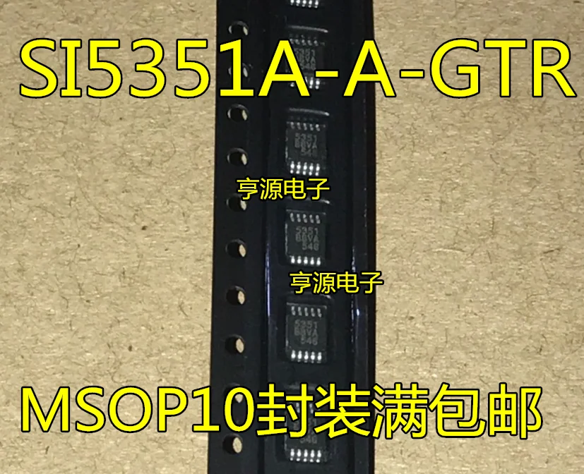 

Free shipping SI5351 SI5351A-A-GTR 5351 SI5351A-B-GTR MSOP10 10PCS