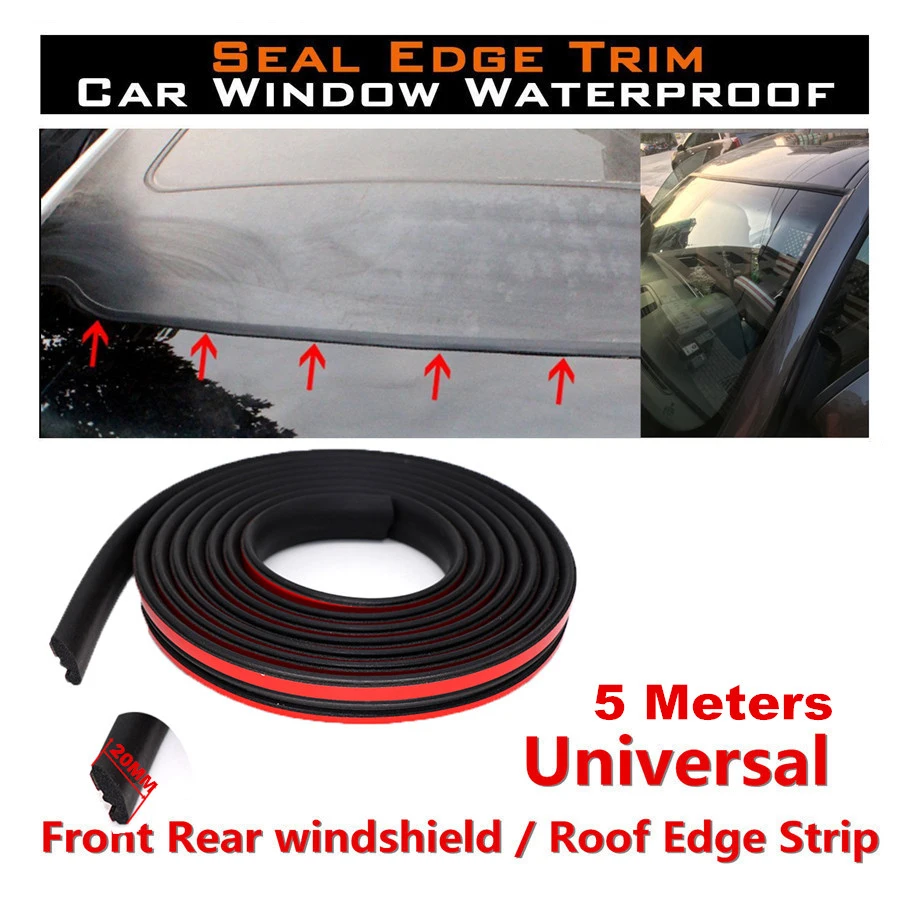 5m x 20mm Car Sealing seals Rubber Waterproof Dustproof Edge Strip for Car Front Rear Windshield Sunroof