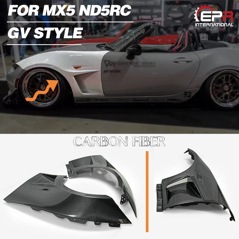 Front Vented Fender +3mm For Mazda MX5 Miata ND GV Style Carbon Fiber Glossy Finish Wheel Flare Wide Body Kit Cover Car-styling