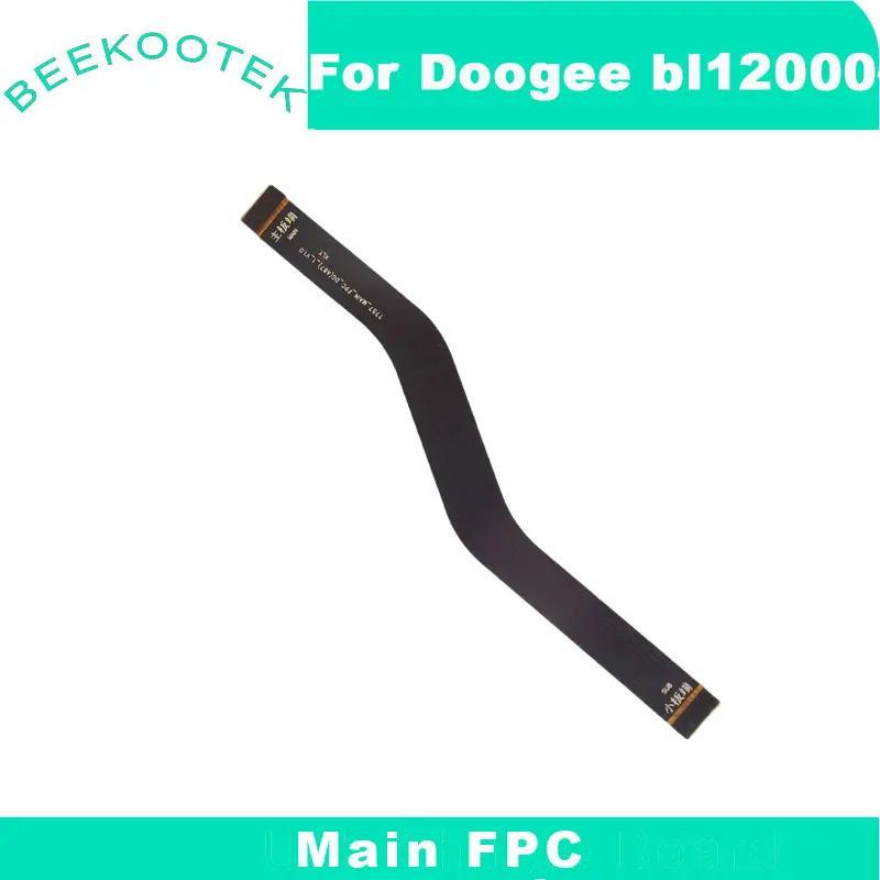 New Original BL12000 Main Ribbon Flex Cable FPC Repair Main Board Accessories For Doogee BL12000 SmartPhone