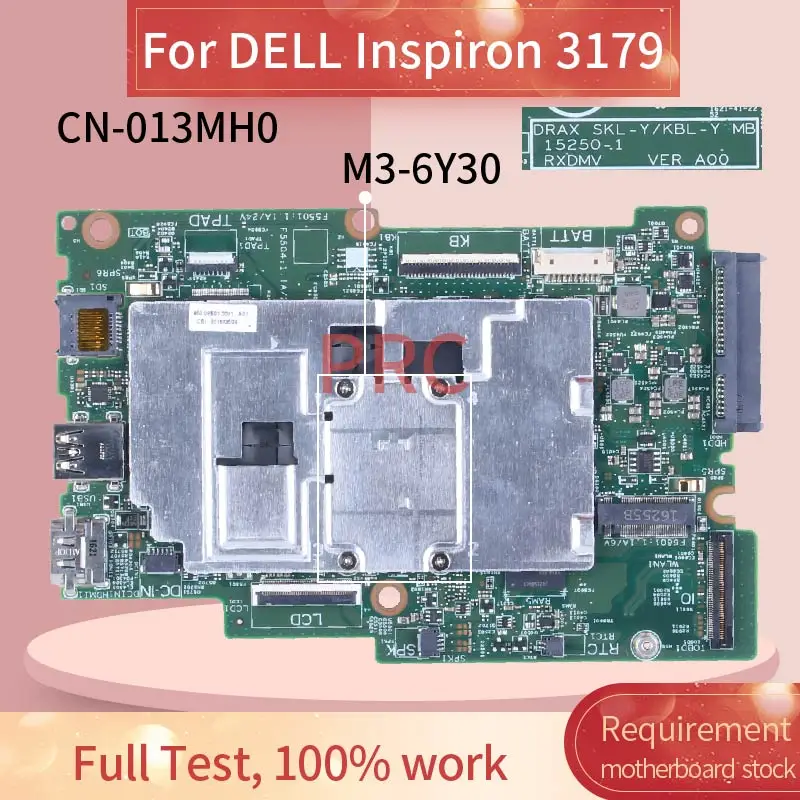 

Материнская плата для ноутбука DELL Inspiron 3179 M3-6Y30 15250-1 013MH0 SR2EN 4G DDR3, материнская плата для ноутбука