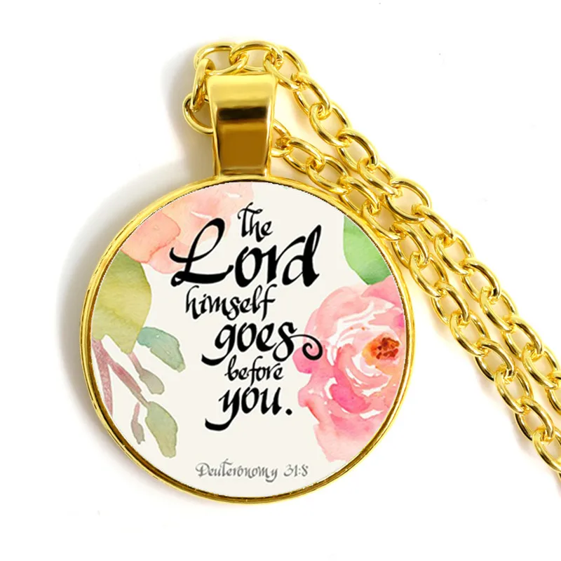 Deuteronomy 31:8 The LORD Himself Goes Before You Bible Verses Nursery Verse Necklace Fashion Jewelry Religion Pendant Christian