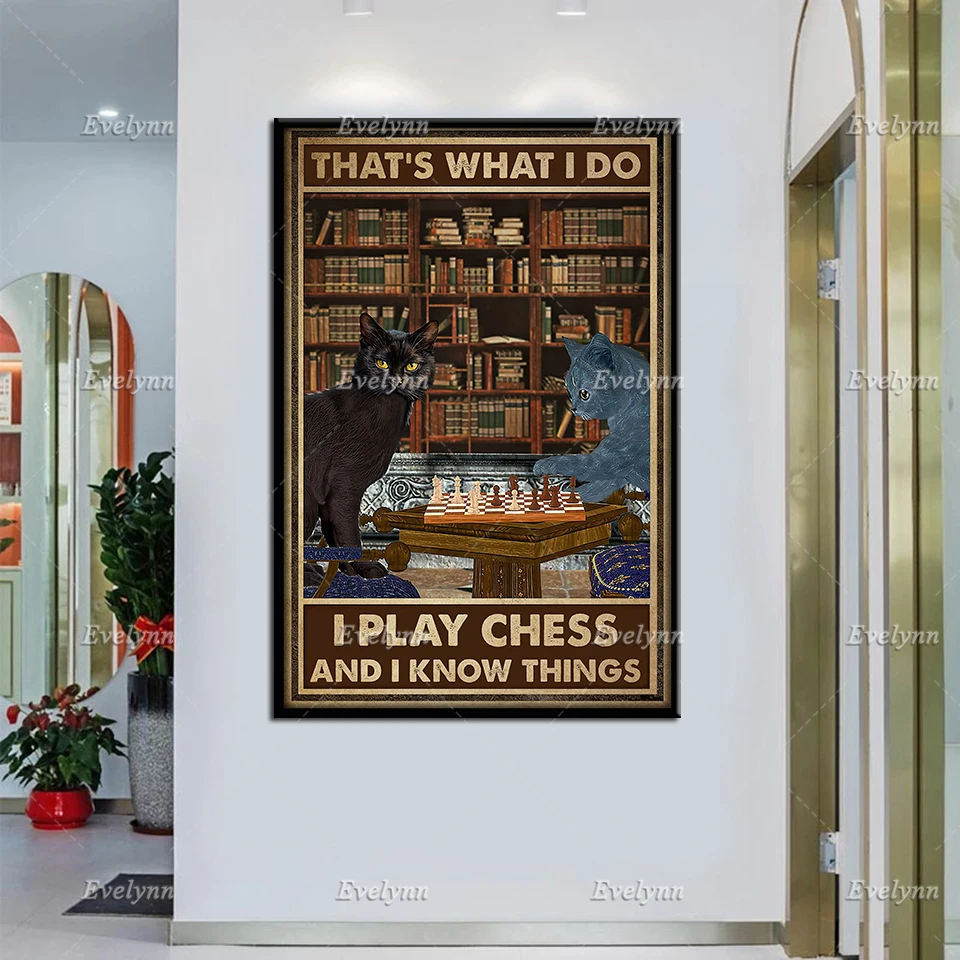 Black Cat Playing Chess Poster That's What I Do I Play Chess And I Know Things Retro Poster Home Decor Prints Wall Art Canvas