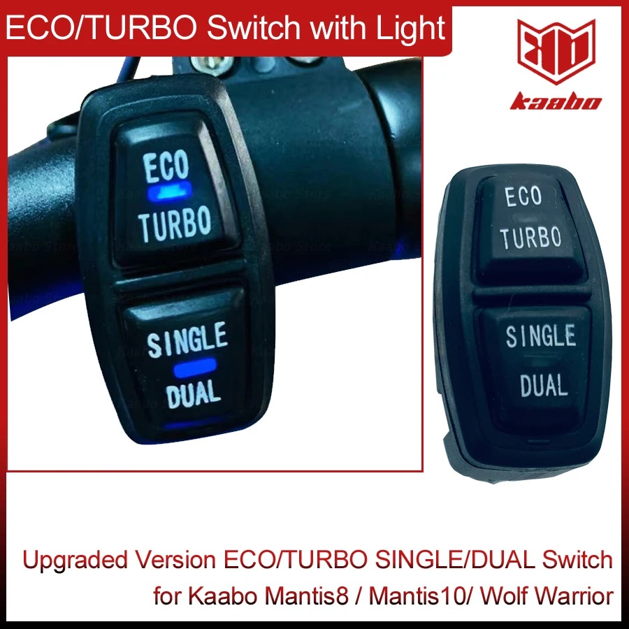 Upgraded Switch with Indicator Light ECO TURBO SINGLE DUAL Button for Kaabo Mantis 8inch 10inch Wolf Warrior King GT Pro Part