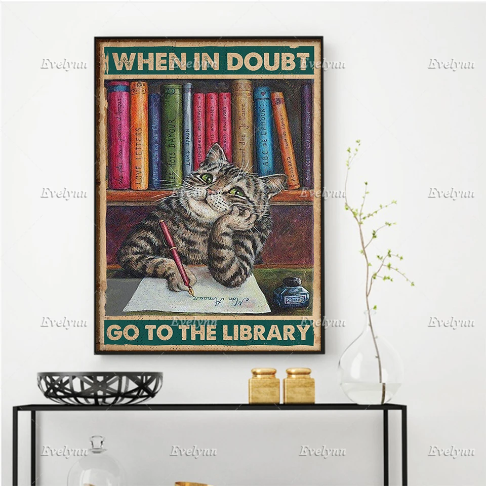 Cat And Book Lovers When In Doubt Go To The Library Poster Wall Art Prints Home Decor Canvas Unique Gift Floating Frame