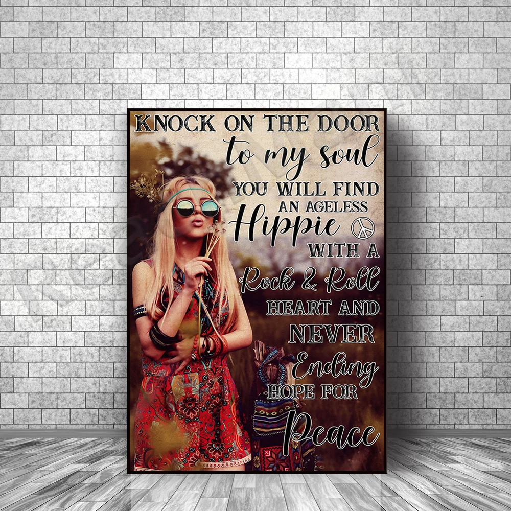 

Hippie girl poster knock on the door of my soul, you will find a timeless hippie poster home decoration